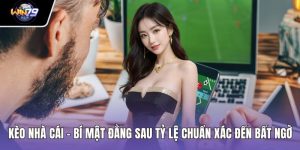Kèo Nhà Cái – Bí Mật Đằng Sau Tỷ Lệ Chuẩn Xác Đến Bất Ngờ
