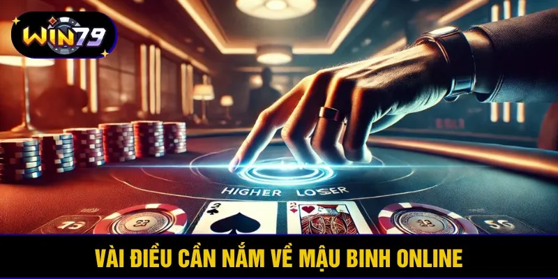 Vài điều cần nắm về mậu binh online